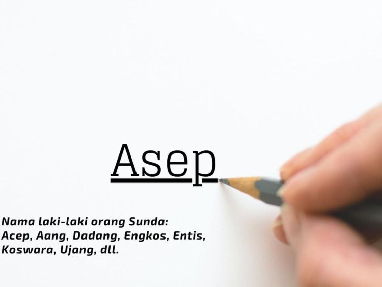 Nama 'Asep' Mulai Punah di Bandung  Paguyuban Khawatir